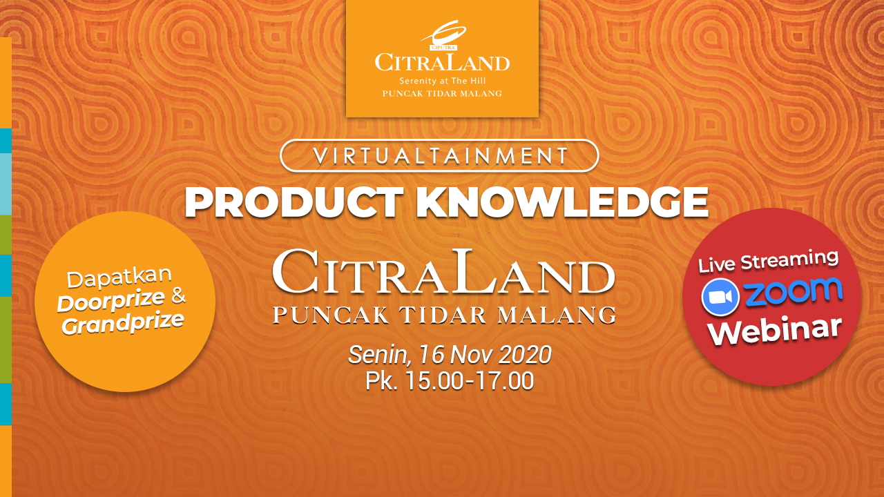 Virtualtainment Product Knowledge CitraLand Puncak Tidar Malang