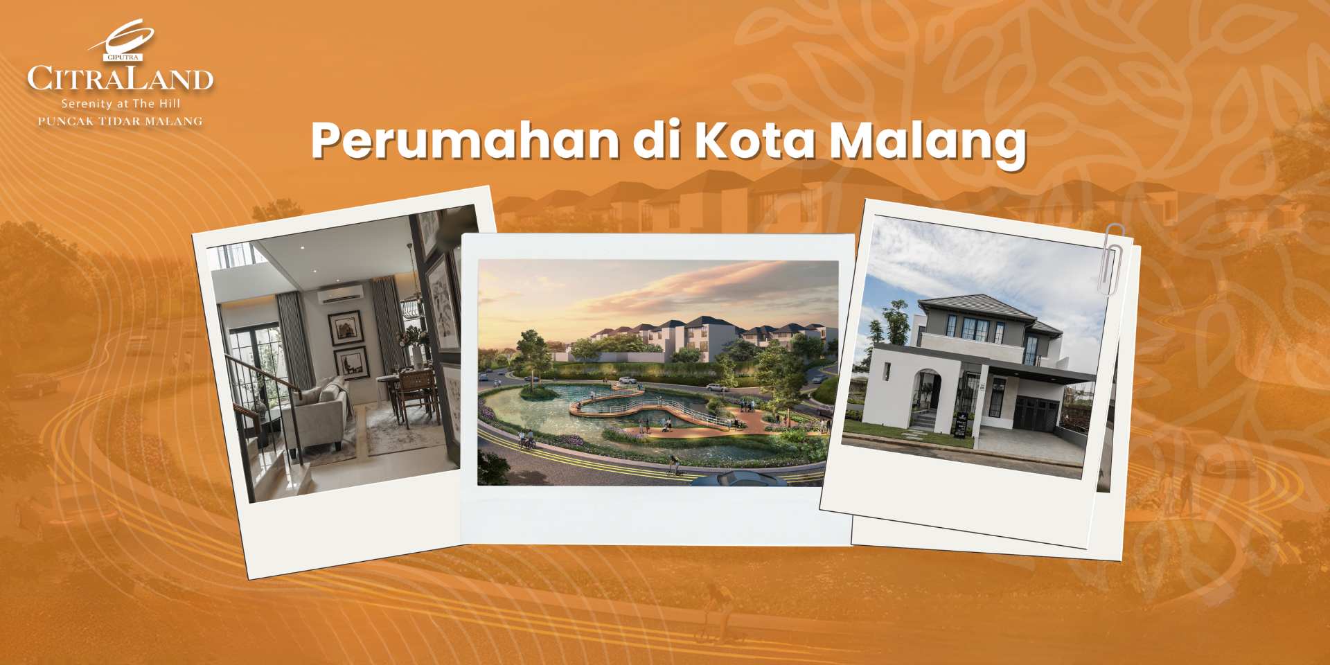 Perumahan di Kota Malang - CitraLand Puncak Tidar Malang perumahan di kota malang citraland puncak tidar malang