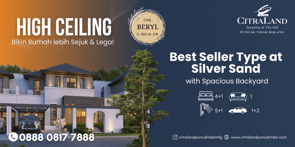 high ceiling tipe beryl   citraland puncak tidar malang
